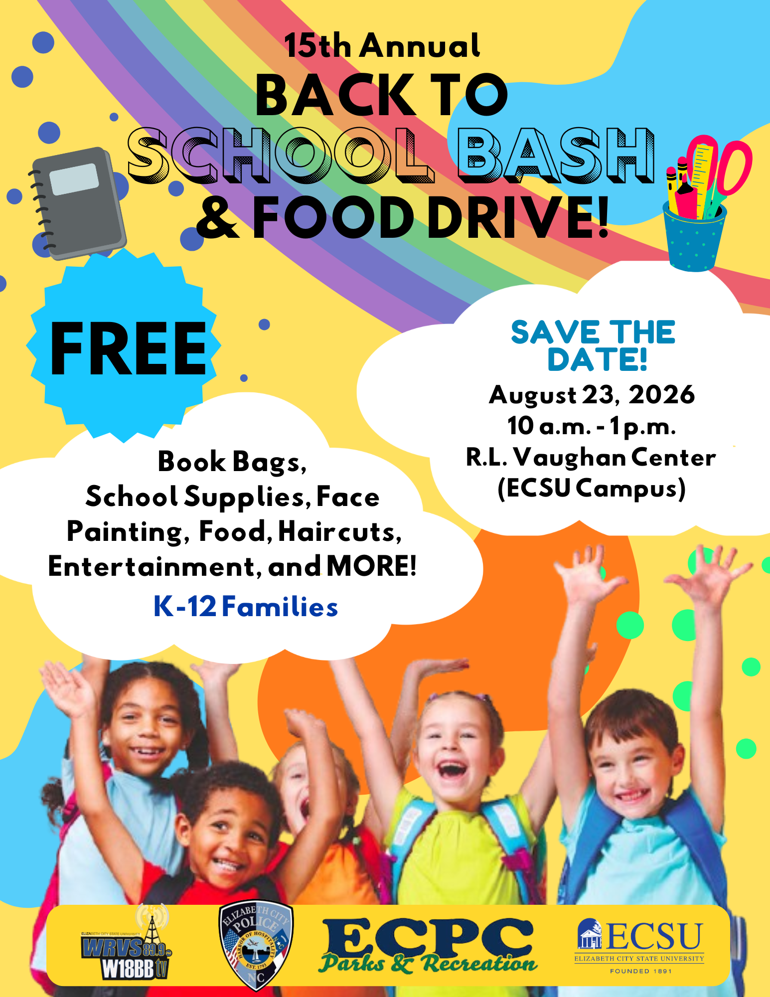 Flyer for the 15th Annual Back to School Bash and Food Drive. The free event will be held August 23, 2026, from 10 a.m. to 1 p.m. at the R.L. Vaughan Center on the ECSU campus. Activities include book bags, school supplies, face painting, food, haircuts, entertainment, and more for K-12 families. Logos for WRVS 89.9, Elizabeth City Police, ECPC Parks & Recreation, and ECSU appear at the bottom.