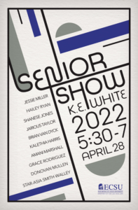 Poster design for the ECSU Department of Music and Visual Arts Senior Show featuring a geometric layout with blue, gray, and black design elements. The poster includes participating student names, the title “Senior Show,” and event details for April 28, 2022, from 5:30 p.m. to 7 p.m.