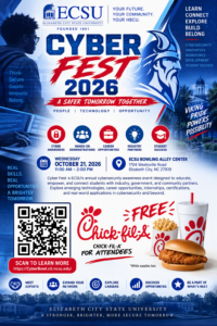 Flyer promoting Cyber Fest 2026, ECSU’s cybersecurity awareness event on October 21, 2026, featuring hands-on demonstrations, career opportunities, industry partners, and free Chick-fil-A for attendees.