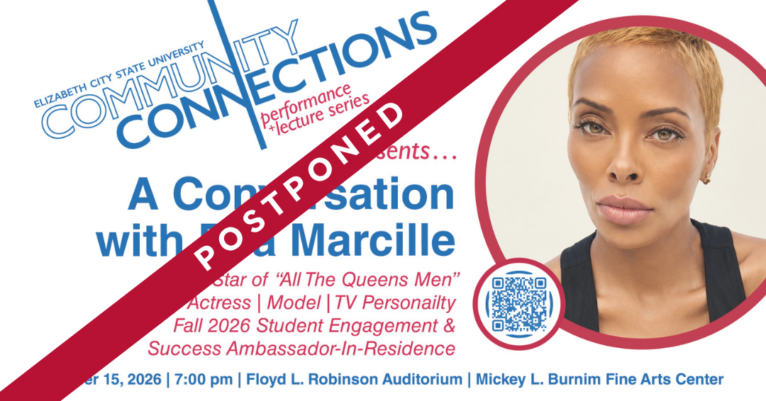 Postponed marked Community Connections flyer promoting a conversation with Eva Marcille on October 15, 2026, at the Mickey L. Burnim Fine Arts Center.
