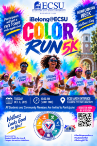Flyer for the iBelong@ECSU Color Run 5K during ECSU Homecoming Week Wellness Day on October 6, 2026, at the ECSU Arch Entrance.